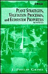 Plant Strategies, Vegetation Processes, and Ecosystem Properties (Hardcover)