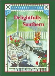 Delightfully Southern (Spiral-bound)
