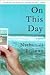 On This Day: A Novel
