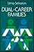 Dual-Career Families by Uma Sekaran