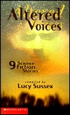 Altered Voices: 9 Science Fiction Stories
