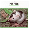 Pet Mice (Library Binding)