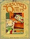 Seasoned With Quilts (Designer)