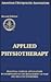 Applied Physiotherapy : Practical Clinical Applications With Emphasis on the Management of Pain and Related Symptoms