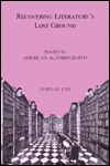 Recovering Literature's Lost Ground: Essays in American Autobiography (Hardcover)
