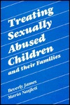 Treating Sexually Abused Children and Their Families (Paperback)