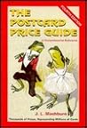 The Postcard Price Guide: A Comprehensive Reference