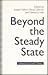 Beyond the Steady State: A Revival of Growth Theory