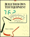 Build Your Own Test Equipment (Paperback)
