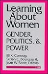 Learning About Women: Gender, Politics and Power