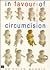 In Favour of Circumcision