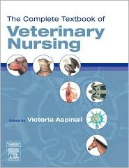 The Complete Textbook of Veterinary Nursing (Paperback)