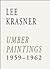 Lee Krasner: Umber Paintings, 1959-1962