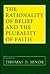 The Rationality of Belief & the Plurality of Faith: Essays in Honor of William P. Alston