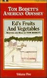 Ed's Fruits and Vegetables (American Odyssey Vol 5)