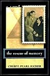 The RESCUE OF MEMORY