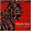 Witch Tree: A Collaboration (Paperback)