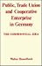 Public, Trade Union and Cooperative Enterprise in Germany: The Commonweal Idea
