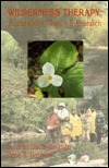 WILDERNESS THERAPY: FOUNDATION THEORY AND RESEARCH (Paperback)