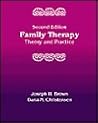 Family Therapy: Theory and Practice
