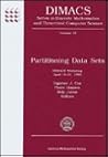 Partitioning Data Sets: Dimacs Workshop April 19-21, 1993 (Dimacs Series in Discrete Mathematics and Theoretical Computer Science, 19)