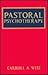 Pastoral Psychotherapy: Theory and Practice (Pastoral Psychothrpy)