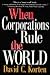 When Corporations Rule the World by David C. Korten When Corporations Rule the World by David C. Korten