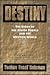Destiny: The story of the Jewish people and the Western World