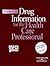 Drug Information for the Health Care Professional, Volume 1 by Micromedex