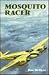 Mosquito Racer