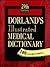 Dorland's Illustrated Medical Dictionary by W.A. Newman Dorland Dorland's Illustrated Medical Dictionary by W.A. Newman Dorland