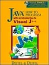 Java How to Program: With an Introduction to Visual J++ (How to Program Series) Java How to Program: With an Introduction to Visual J++ (How to Program Series)