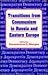 Transitions from Communism in Russia and Eastern Europe: Analysis and Perspectives