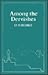 Among the Dervishes by O.M. Burke