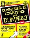 Client Server Computing for Dummies Client Server Computing for Dummies
