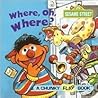 Where, Oh, Where? (A Chunky Book(R))
