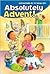 Absolutely Advent!: Getting...