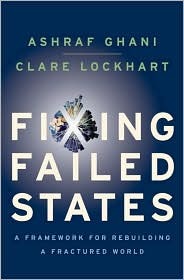 Fixing Failed States: A Framework for Rebuilding a Fractured World (Hardcover)