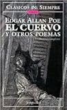 El cuervo y otros poemas by Edgar Allan Poe