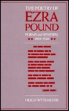 The Poetry of Ezra Pound: Forms and Renewal, 1908-1920 (Paperback)