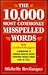 The 10,000 most commonly misspelled words: A handbook of common English words everyone should know how to spell