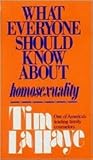 What Everyone Should Know About Homosexuality by Tim LaHaye