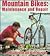 Mountain Bikes: Maintenance and Repair