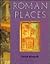 Roman Places (People and Places)