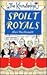 Spoilt Royals (The Knowledge)