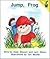Early Reader: Jump, Frog