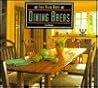 Dining Areas (For Your Home)