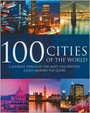 100 Cities of the World (Hardcover)
