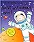 I'm Going to be the Best Astronaut Ever!