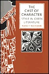 The Cast of Character: Style in Greek Literature (Hardcover)